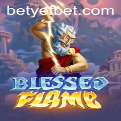 Exploring the Mystical World of BlessedFlame: A Dive into the Game and Its Unique Mechanics